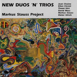 Markus Stauss-Musik-Basel-New Duos`n`Trios